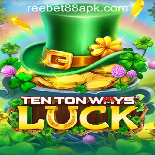 Exploring the Intriguing World of TenTonWaysLuck and Reebet88 APK